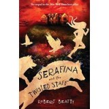 Serafina and the Twisted Staff