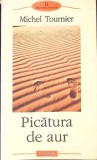 Picatura de Aur - Michel Tournier - Editura Polirom - Roman - Beletristica