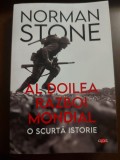 Primul Razboi Mondial: O Scurta Istorie - Stone, Norman