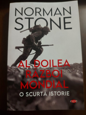 Primul Razboi Mondial: O Scurta Istorie - Stone, Norman foto