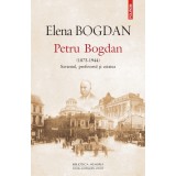 Petru Bogdan (1873-1944). Savantul, profesorul si cetatea | Elena Bogdan
