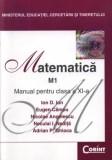 Cumpara ieftin Matematica M1. Manual pentru clasa a XI-a/Ion D. Ion, Eugen Campu, Nicolae Angelescu, Neculai I. Nedita, Adrian P. Ghioca