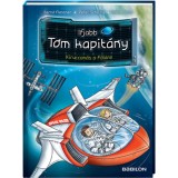 Ifjabb Tom kapit&aacute;ny 2. - Kiruccan&aacute;s a F&ouml;ldre - Bernd Flessner