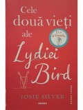 Josie Silver - Cele doua vieti ale Lydiei Bird (Editia: 2021)