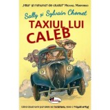 Taxiul lui Caleb - Sally &amp;amp; Sylvain Chomet