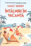INTALNIRI IN VACANTA-EMILY HENRY-272556