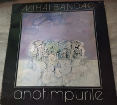 CATALOG FORMAT 33/34,5 cm: MIHAI BANDAC-ANOTIMPURILE/1986/texte NICHITA STANESCU foto