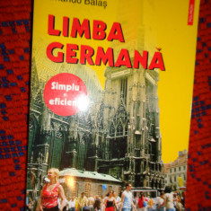 Limba germana /simplu si edicient -Orlando Balas /carte de invatat limba germana