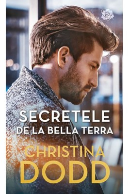 Christina Dodd - Secretele de la Bella Terra foto