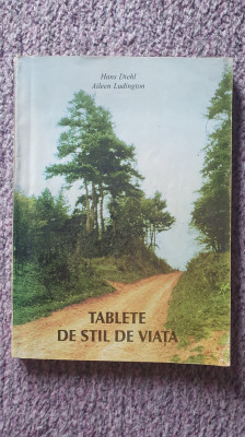 Tablete de stil de viata, Hans Diehl, Aileen Ludington, 1996, 220 pagini foto