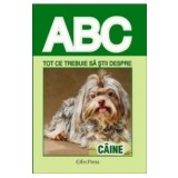 ABC Tot ce trebuie sa stii despre: Caine