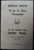 STEFAN BACIU:ICH BIN DER STERNE PRESSEATTACHE + 25 DE POEME DIN GEORG TRAKL/1997