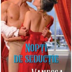 Nopti de seductie - Vanessa Kelly