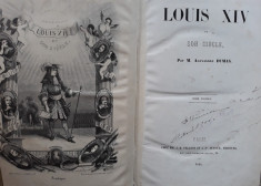 A. Dumas - Ludovic XIV ?i secolul sau - Prima edi?ie, Paris 1844 - vol 1 foto