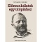 Előmunk&aacute;latok egy ut&oacute;pi&aacute;hoz - Cikkek, interj&uacute;k, besz&eacute;dek &eacute;s bejegyz&eacute;sek - Gyur&aacute;cz Ferenc