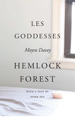 Moyra Davey: Les Goddesses/Hemlock Forest foto