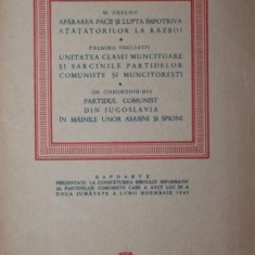 RAPOARTE PREZENTATE LA CONSFATUIREA BIROULUI INFORMATIV AL PARTIDELOR COMUNISTE CARE A AVUT LOC IN A DOUA JUMATATE A LUNII NOEMBRIE 1949