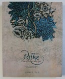 CORNUL ABUNDENTEI de RILKE , poeme in transpunerea lui SERBAN FOARTA , 2013