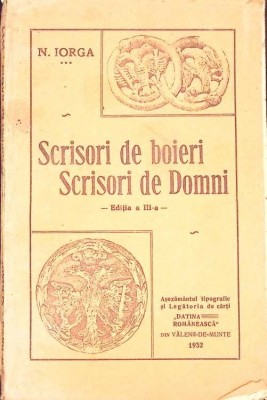 SCRISORI DE BOIERI. SCRISORI DE DOMNI-NICOLAE IORGA-268325 foto