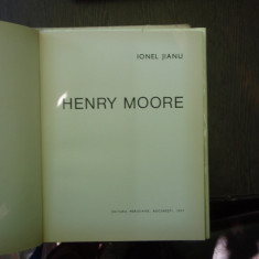 Henry Moore - Ionel Jianu