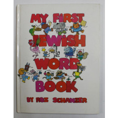 MY FIRST JEWISH WORD BOOK by ROZ SCHANZER , 1992