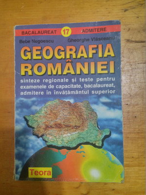 Geografia Romaniei-sinteze regionale si teste :capacitate,bac,admitere inv sup foto