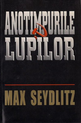 Max Seydlitz - Anotimpurile lupilor foto