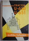 Tractor U-650, U-651 notita tehnica