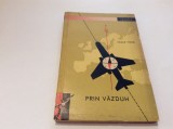 Prin vazduh-Lt.Col.Vasile Toma--RF13/1, 1964