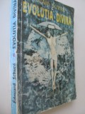 Evolutia divina - de la Sfinx la Christos - Edouard Schure