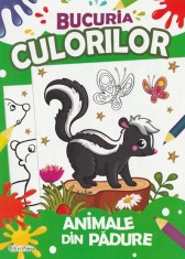 Bucuria culorilor. Animale din padure - Erc Press