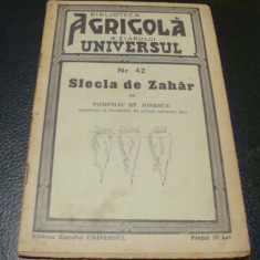 Pompiliu St. Ionescu - Sfecla de zahar-1941-Biblioteca agricola Universul