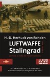 Luftwaffe in Batalia de la Stalingrad - Hans-Detlef Herhudt von Rohden