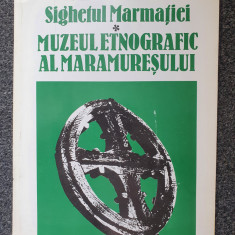 SIGHETUL MARMATIEI * MUZEUL ETNOGRAFIC AL MARAMURESULUI - Dancus