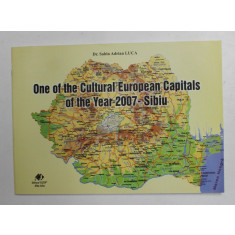 ONE OF THE CULTURAL EUROPEAN CAPITALS OF THE YEAR 2007 - SIBIU by Dr. SABIN ADRIAN LUCA , 2007
