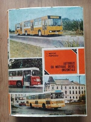 Autobuze cu motoare Diesel orizontale- I. Motoc, I. Popescu
