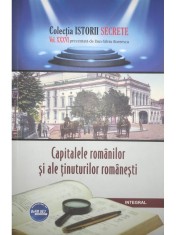 Dan Silviu Boerescu - Capitalele romanilor si ale tinuturilor romanesti (Editia: 2019) foto