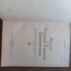 I. DIDILESCU (dedicatie ) PRIVIRI ASUPRA FILOSOFIEI FRANCEZE CONTEMPORANE, 1939