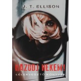 Hazudj nekem! - J. T. Ellison