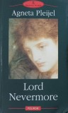 Lord Nevermore - Agneta Pleijel (editie in limba romana)