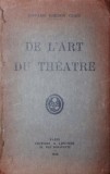 DE L&#039;ART DU THEATRE