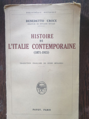Benedetto Croce - Histoire de l&amp;#039;Italie Contemporaine (1871-1915) foto