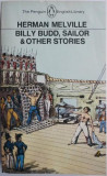 Billy Budd, Sailor &amp; Other Stories &ndash; Herman Melville