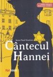 Cumpara ieftin Jean-Paul Noziere - Cantecul Hannei Editie Bilingva Franceza Romana Roman Brosat 2021