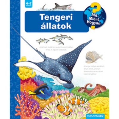 Tengeri &amp;aacute;llatok - Mit? Mi&amp;eacute;rt? Hogyan? - Andrea Erne foto