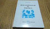 REAL SI IMAGINAR IN POLITICA - Ion Mitran (dedicatie-autograf) - 2001, 288 p.