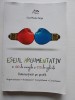 Gina Mioara Varga - Eseul argumentativ in 100 de exemple si 250 de aplicatii