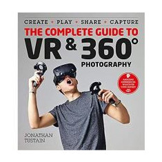 Complete Guide to VR & 360 Degree photography