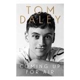 Coming up for Air Tom Daley Carte Engleza Biografie Sport Campion Olimpic Meditatie Viata Personala