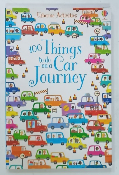 100 THINGS TO DO ON A CAR JOURNEY by SAM SMITH , illustrated by NON FIGG and MOLLY SAGE , 2016
